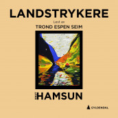 Landstrykere av Knut Hamsun (Nedlastbar lydbok)