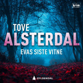 Evas siste vitne av Tove Alsterdal (Nedlastbar lydbok)