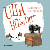 Ulla hit og dit av Kari Tinnen (Nedlastbar lydbok)