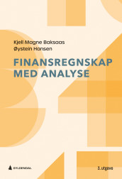 Finansregnskap med analyse av Kjell Magne Baksaas og Øystein Hansen (Ebok)