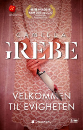 Velkommen til Evigheten av Camilla Grebe (Ebok)