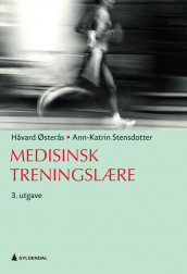 Medisinsk treningslære av Ann-Katrin Stensdotter og Håvard Østerås (Ebok)