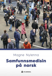 Samfunnsmedisin på norsk av Magne Nylenna (Ebok)