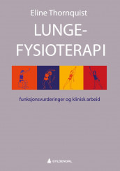 Lungefysioterapi av Eline Thornquist (Ebok)