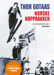 Norske hoppbakker av Thor Gotaas (Ebok)