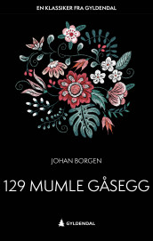 129 Mumle Gåsegg av Johan Borgen (Heftet)