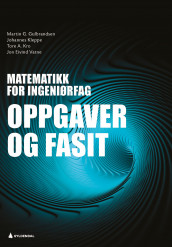 Matematikk for ingeniørfag av Martin G. Gulbrandsen, Johannes Kleppe, Tore A. Kro og Jon Eivind Vatne (Ebok)