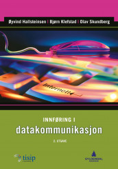 Innføring i datakommunikasjon av Øyvind Hallsteinsen, Bjørn Klefstad og Olav Skundberg (Ebok)