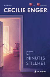 Ett minutts stillhet av Cecilie Enger (Ebok)