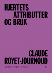 Hjertets attributter og bruk av Claude Royet-Journoud (Ebok)