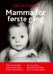 Mamma for første gang av Gro Nylander (Ebok)