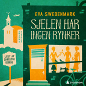 Sjelen har ingen rynker av Eva Swedenmark (Nedlastbar lydbok)