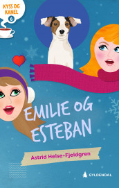 Emilie og Esteban av Astrid Heise-Fjeldgren (Ebok)