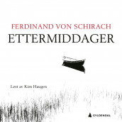 Ettermiddager av Ferdinand von Schirach (Nedlastbar lydbok)