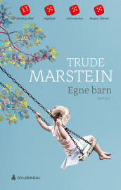 Egne barn av Trude Marstein (Heftet)