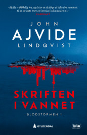 Skriften i vannet av John Ajvide Lindqvist (Ebok)