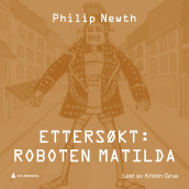 Ettersøkt av Philip Newth (Nedlastbar lydbok)