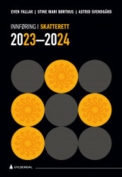 Innføring i skatterett 2023-2024 av Stine Mari Børthus, Even Fallan og Astrid Svendgård (Ebok)