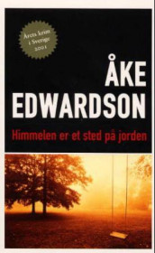 Himmelen er et sted på jorden av Åke Edwardson (Heftet)