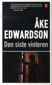Den siste vinteren av Åke Edwardson (Heftet)