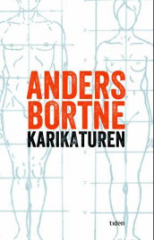 Karikaturen av Anders Bortne (Ebok)