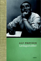 Lørdagsstubber av Alf Prøysen (Innbundet)