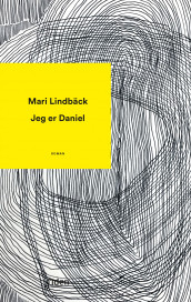 Jeg er Daniel av Mari Lindbäck (Ebok)