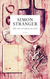 Det som en gang var jord av Simon Stranger (Ebok)