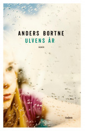 Ulvens år av Anders Bortne (Ebok)