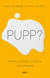 Pupp? av Kristin Grue og Mina Lystad (Ebok)