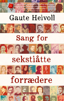 Sang for sekstiåtte forrædere av Gaute Heivoll (Ebok)