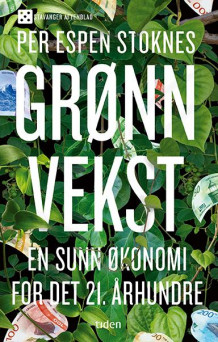 Grønn vekst av Per Espen Stoknes (Ebok)