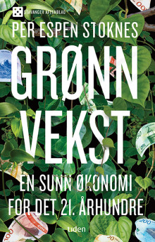 Grønn vekst av Per Espen Stoknes (Heftet)