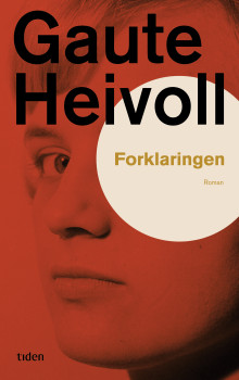 Forklaringen av Gaute Heivoll (Ebok)