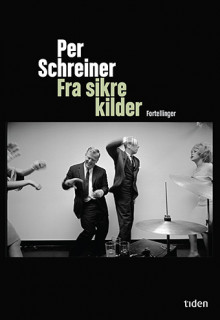 Fra sikre kilder av Per Schreiner (Ebok)