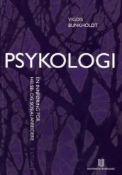Psykologi av Vigdis Bunkholdt (Heftet)