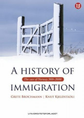 A history of immigration av Grete Brochmann og Knut Kjeldstadli (Innbundet)