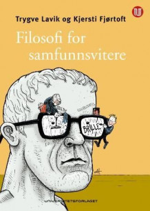 Filosofi for samfunnsvitere av Trygve Lavik og Kjersti Fjørtoft (Heftet)