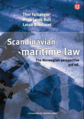 Scandinavian maritime law av Lasse Brautaset, Hans Jacob Bull og Thor Falkanger (Innbundet)