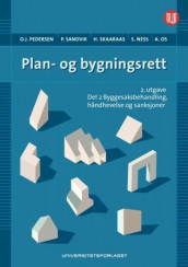 Plan- og bygningsrett av Stein Ness, Audvar Os, Odd Jarl Pedersen, Per Sandvik og Helge Skaaraas (Innbundet)