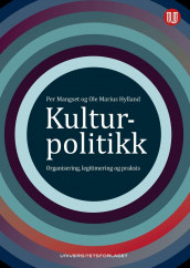 Kulturpolitikk av Ole Marius Hylland og Per Mangset (Heftet)