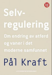 Selvregulering av Pål Kraft (Heftet)