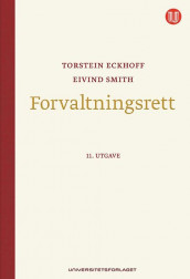 Forvaltningsrett av Torstein Eckhoff og Eivind Smith (Ebok)