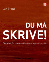 Du må skrive! av Jan Storø (Ebok)