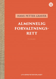 Alminnelig forvaltningsrett av Hans Petter Graver (Ebok)