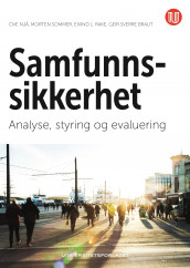 Samfunnssikkerhet av Geir Sverre Braut, Ove Njå, Eivind L. Rake og Morten Sommer (Ebok)