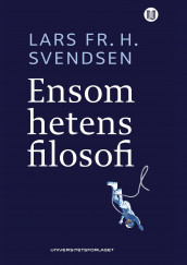 Ensomhetens filosofi av Lars Fr.H. Svendsen (Ebok)