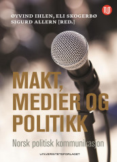 Makt, medier og politikk (Ebok)