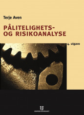 Pålitelighets- og risikoanalyse av Terje Aven (Ebok)