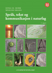 Språk, tekst og kommunikasjon i naturfag av Wenche Erlien og Sonja M. Mork (Ebok)